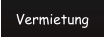 Vermietung