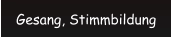 Gesang, Stimmbildung